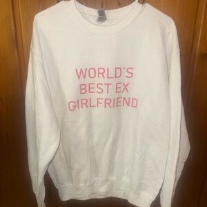 White Sweatshirt with Pink Text